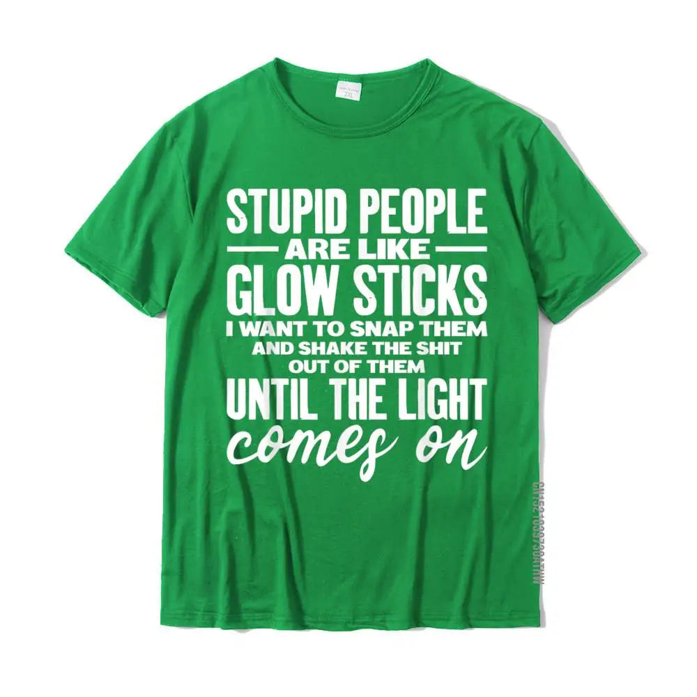 "Stupid People Are Like Glow Sticks" Funny T-Shirt – Humorous Casual Tee for Men - Image 11